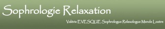 Sophrologie-Relaxation, Professionnel de la relaxation en Lozère